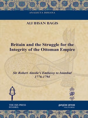 cover image of Britain and the Struggle for the Integrity of the Ottoman Empire